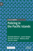 Policing in the Pacific Islands