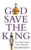God Save The King: The Sacred Nature of the Monarchy