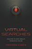 Virtual Searches : Regulating the Covert World of Technological Policing
