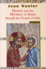Drawn into the Mystery of Jesus Through the Gospel of John