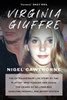 Virginia Giuffre: The Extraordinary Life Story of the Masseuse who Pursued and Ended the Sex Crimes of Millionaires Ghislaine Maxwell and Jeffrey Epstein
