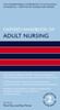 Oxford Handbook of Adult Nursing
