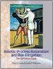 Robotic Process Automation and Risk Mitigation: The Definitive Guide