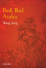 The Poverty Alleviation Series Volume Three: Red, Red Azalea