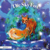 The Sky Fox : For Children With Feelings Of Loneliness