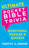 Ultimate Pocket Bible Trivia - Questions, Puzzles & Quizzes