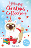 Peggy the Pug's Christmas Collection: Includes Two Festive Stories!