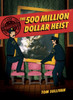 Unsolved Case Files: The 500 Million Dollar Heist: Isabella Stewart Gardner and Thirteen Missing Masterpieces, A Graphic Novel
