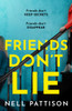 Friends Don’t Lie