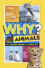Why? Animals