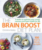 Brain Boost Diet Plan: 4 weeks to optimise your mood, memory and brain health for life