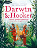 Kew: Darwin and Hooker: A story of friendship, curiosity and discovery that changed the world