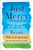 Just Mercy : A True Story of the Fight for Justice