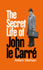 The Secret Life of John le Carre