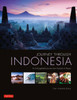 Journey Through Indonesia: An Unforgettable Journey from Sumatra to Papua