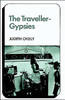 The Traveller-Gypsies by Judith (Emeritus Professor, University of Hull) Okely (Author)