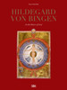 Hildegard Von Bingen : In the Heart of God