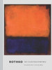 Rothko: The Color Field Paintings