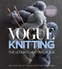 Vogue Knitting The Ultimate Knitting Book : Revised and Updated