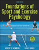 Foundations of Sport and Exercise Psychology