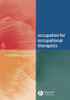 Occupation for Occupational Therapists