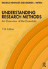 Understanding Research Methods : An Overview of the Essentials