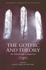 The Gothic and Theory: An Edinburgh Companion