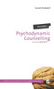 Psychodynamic Counselling in a Nutshell