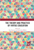 The Theory and Practice of Virtue Education