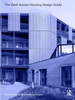 The Deck Access Housing Design Guide : A Return to Streets in the Sky