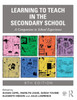 Learning to Teach in the Secondary School: A Companion to School Experience