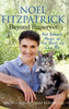 Beyond Supervet: How Animals Make Us The Best We Can Be: An inspiring gift for animal lovers