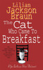 The Cat Who Came to Breakfast (The Cat Who… Mysteries, Book 16): An enchanting feline whodunit for cat lovers everywhere