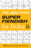 The Times Super Fiendish Su Doku Book 10: 200 Challenging Puzzles