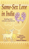 Same-Sex Love in India : Readings from Literature and History