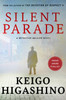 Silent Parade: A DETECTIVE GALILEO NOVEL
