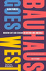 Bauhaus Goes West: Modern art and design in Britain and America