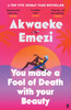 You Made a Fool of Death With Your Beauty: THE SUMMER'S HOTTEST ROMANCE