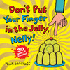 Don't Put Your Finger in the Jelly, Nelly (30th Anniversary Edition) PB