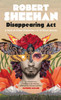 Disappearing Act: A Host of Other Characters in 16 Short Stories