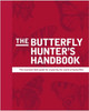 The Butterfly Hunter's Handbook