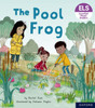Essential Letters and Sounds: Essential Phonic Readers: Oxford Reading Level 3: The Pool Frog