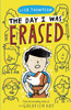 The Day I Was Erased