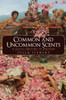 Common and Uncommon Scents: A Social History of Perfume