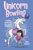 Unicorn Bowling: Another Phoebe and Her Unicorn Adventure