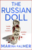 The Russian Doll: The most gripping, addictive and twisty thriller of the year so far