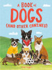 A Book of Dogs (and other canines)
