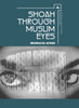 Shoah through Muslim Eyes