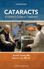 Cataracts: A Patient’s Guide to Treatment