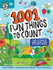 1001 Fun Things to Count : The Ultimate Seek-and-Find Activity Book